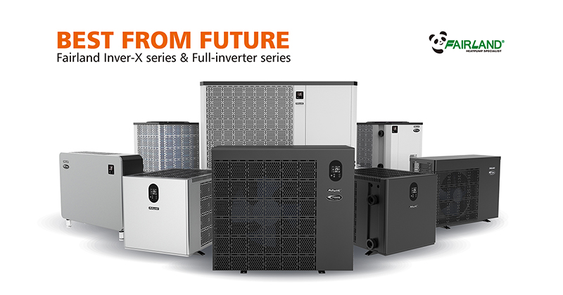 Fairland Inver-X series and Full-inverter series swimming pool heat pump